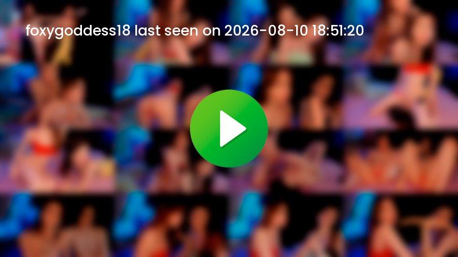 Foxygoddess18 cam