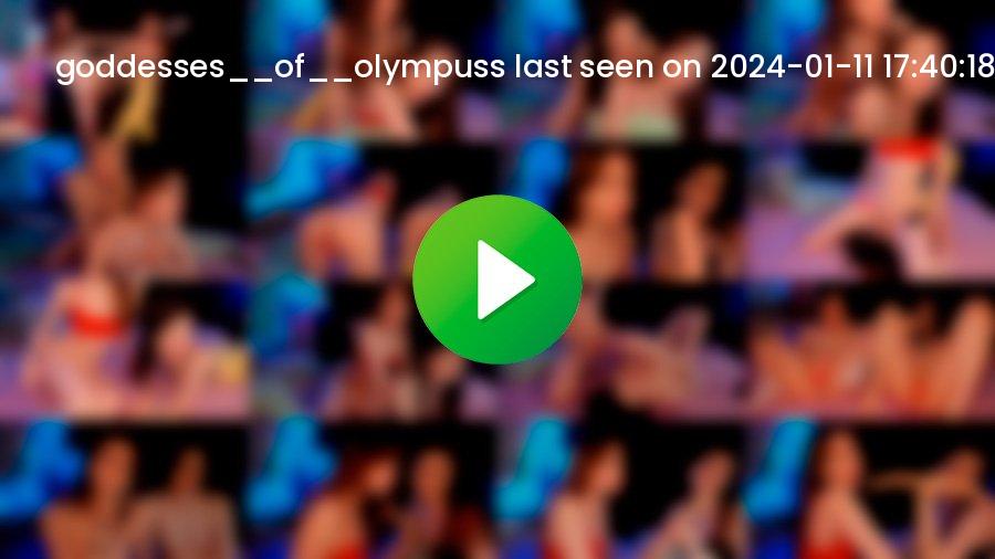 Goddesses__of__olympuss cam