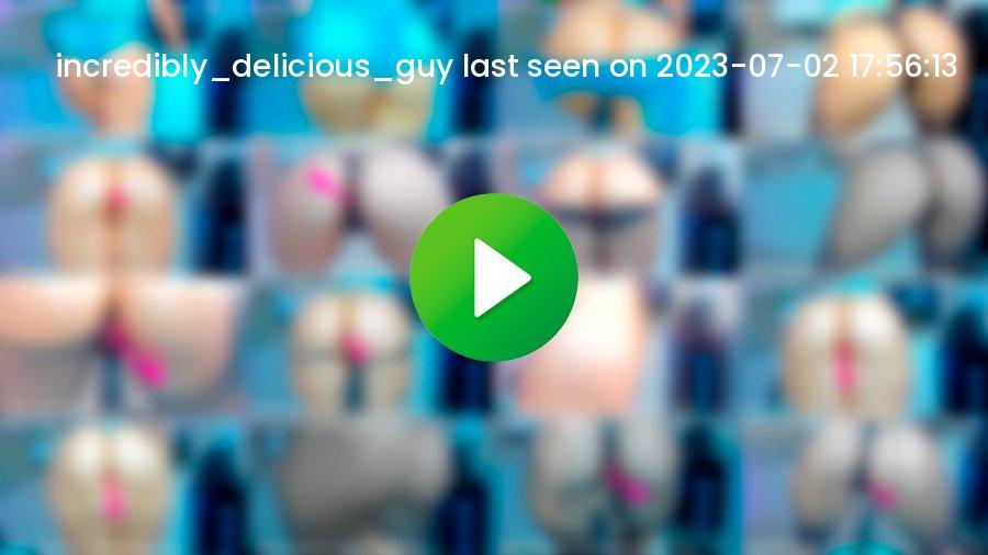 Incredibly_delicious_guy cam