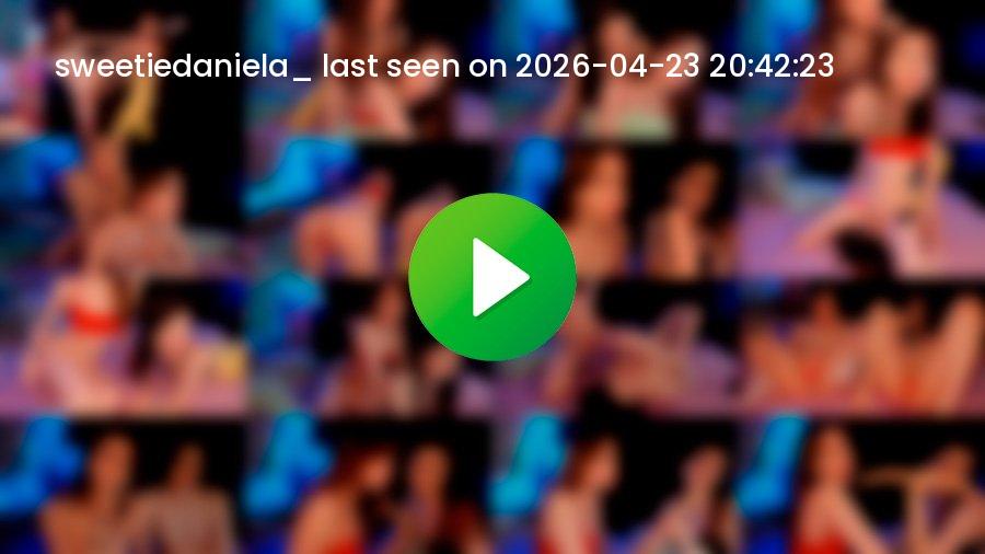 Sweetiedaniela_ cam