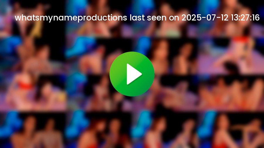 Whatsmynameproductions cam