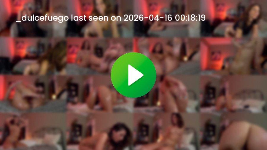 _dulcefuego cam